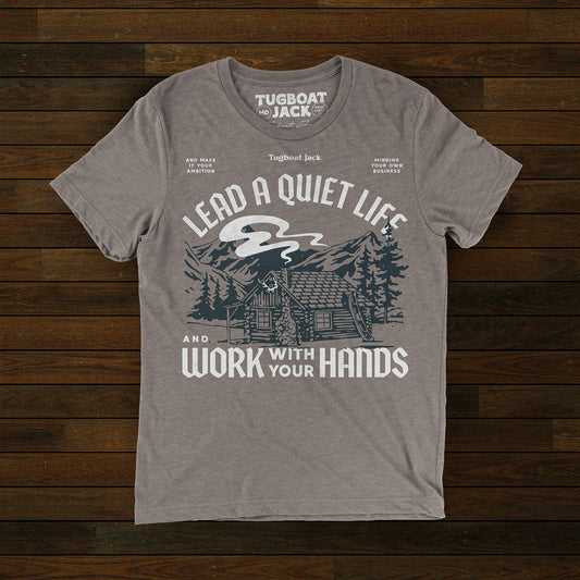 Lead a Quiet Life