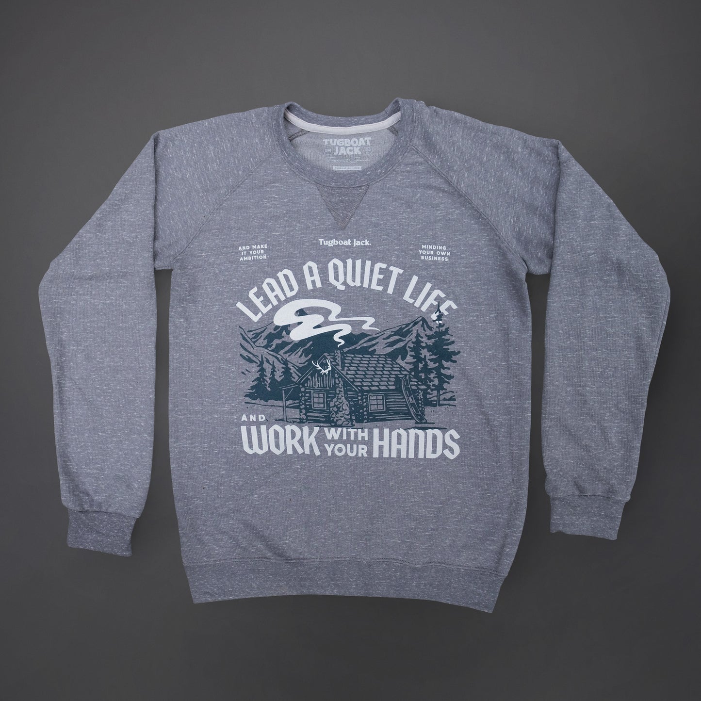 Lead a Quiet Life Crewneck Sweatshirt